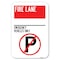 Signmission Fire Lane-Emergency Vehicles Only Wit Heavy-Gauge Aluminum Sign, 12" x 18", A-1218-24015 A-1218-24015 - alternate 1